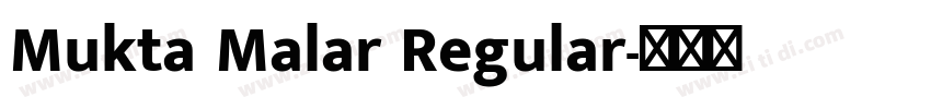 Mukta Malar Regular字体转换